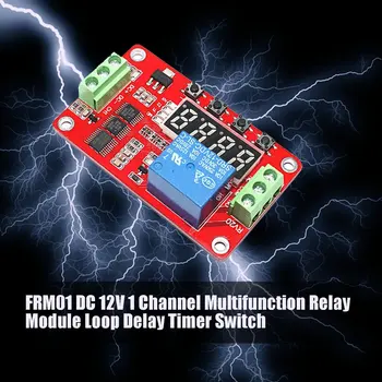 Новый FRM01 DC 12V 1-Канальный Многофункциональный Релейный Модуль с Таймером задержки Цикла, Самоблокирующийся Модуль синхронизации